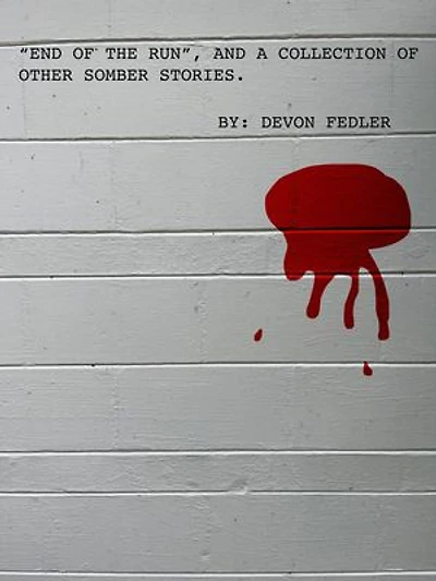 "End of the Run", and a collection of other somber stories.