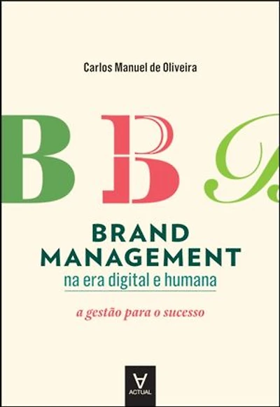 Brand Management na era Digital e Humana