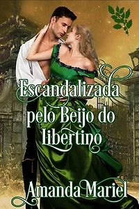 Escandalizada pelo Beijo do Libertino: Conectador por um beijo., #5