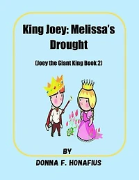 King Joey: Melissa's Drought [Joey the Giant King Book 2