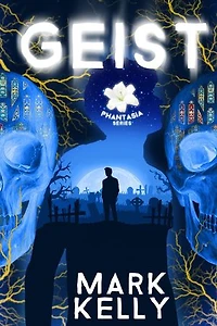 Geist: Phantasia, #1
