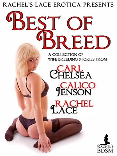 Best Of Breed: Rachel's Lace Presents