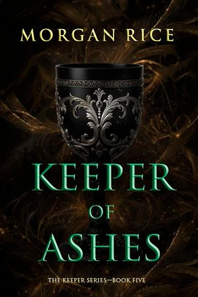 Keeper of Ashes (The Keeper Series—Book Five)