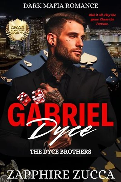 Gabriel Dyce: The Dyce Brothers: DYCE FORTUNE SERIES, #2