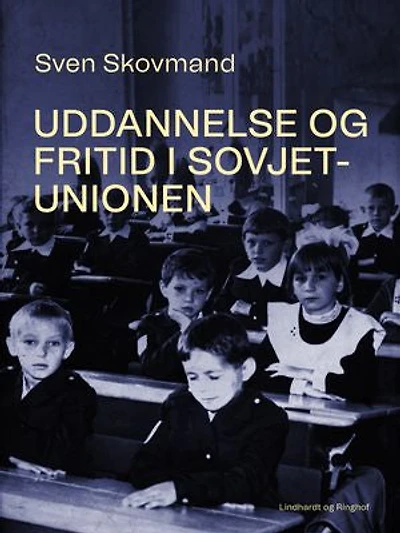 Uddannelse og fritid i Sovjetunionen