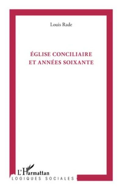 Eglise conciliaire et années soixante