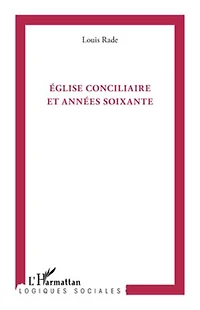 Eglise conciliaire et années soixante