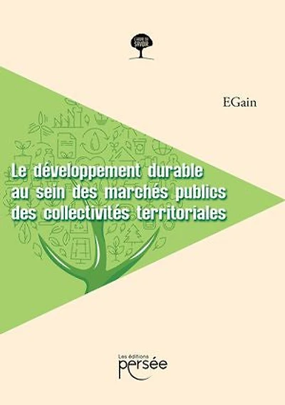 Le développement durable au sein des marchés publics des collectivités territoriales