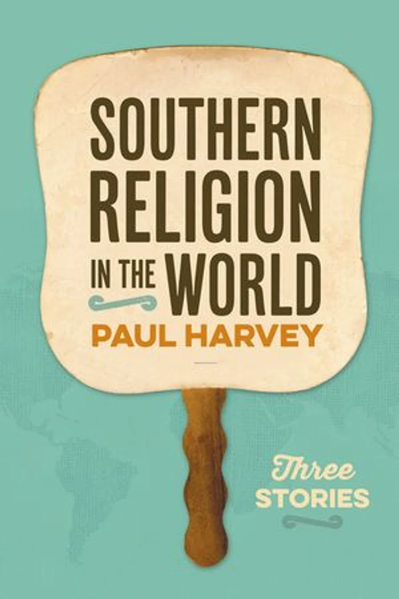 Southern Religion the World: Three Stories