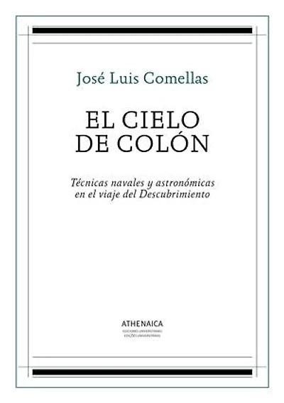 El cielo de Colón: Técnicas navales y astronómicas en el viaje del Descubrimiento