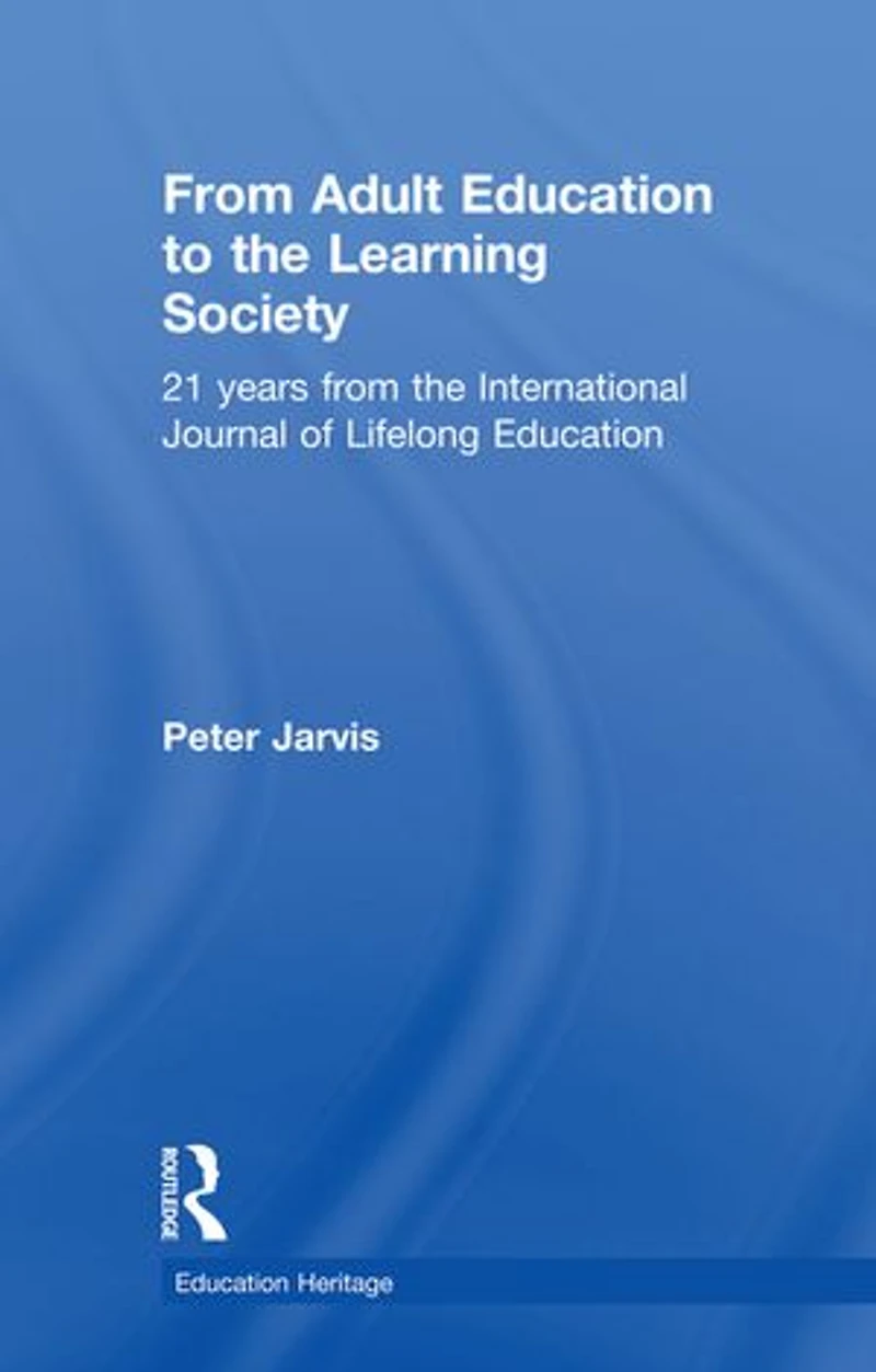 From Adult Education to the Learning Society: 21 Years of International Journal Lifelong