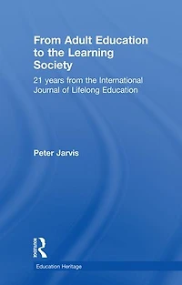 From Adult Education to the Learning Society: 21 Years of International Journal Lifelong