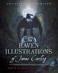 The Raven Illustrations of James Carling: Poe's Classic Vivid View