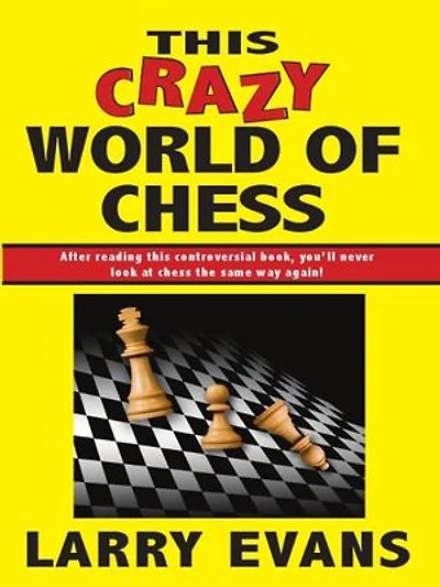 This Crazy World of Chess