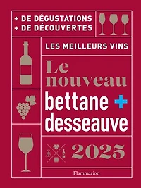 Le nouveau Bettane et Desseauve 2025