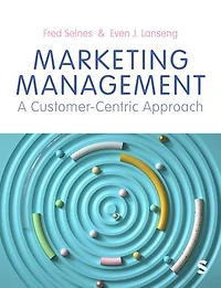 Marketing Management: A Customer-Centric Approach