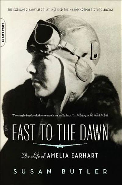 East to The Dawn: Life of Amelia Earhart