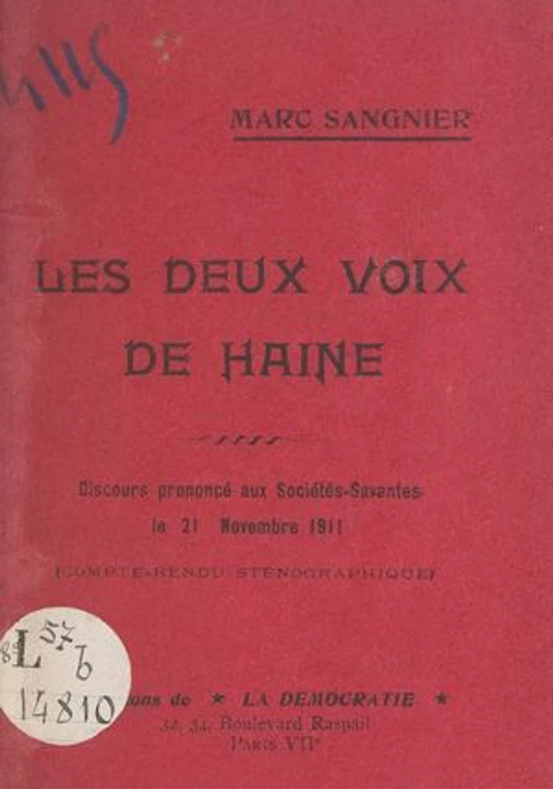 Les deux voix de haine contre la paix religieuse, contre la dignité du prolétariat: Discours prononcé aux Sociétés Savantes, le 21 novembre 1911