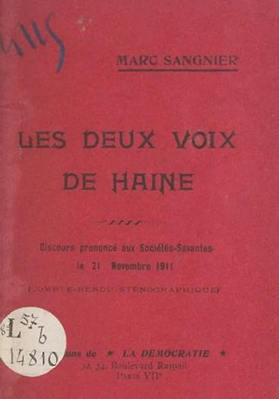 Les deux voix de haine contre la paix religieuse, contre la dignité du prolétariat: Discours prononcé aux Sociétés Savantes, le 21 novembre 1911