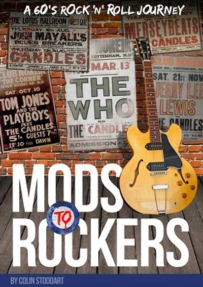 Mods to Rockers: A 60s Rock 'n' Roll Journey