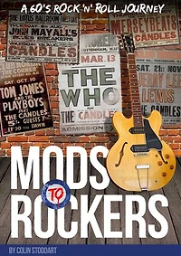 Mods to Rockers: A 60s Rock 'n' Roll Journey