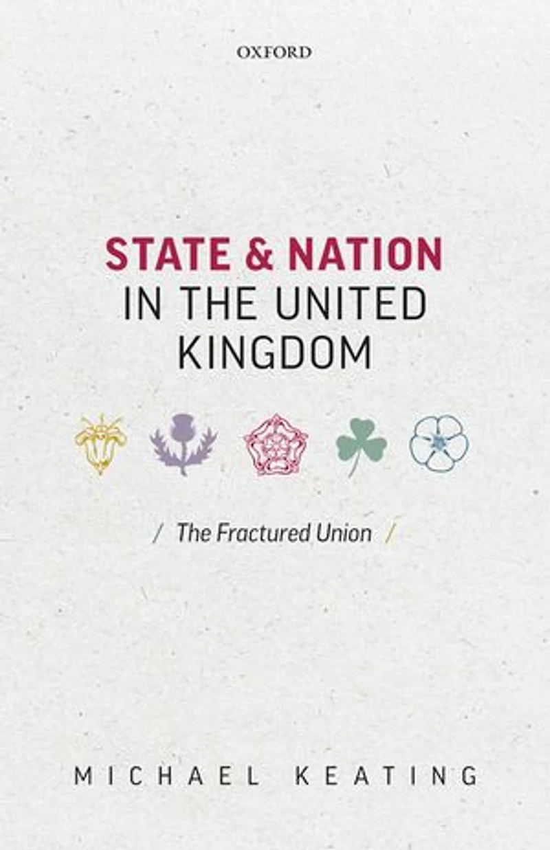 State and Nation The United Kingdom: Fractured Union