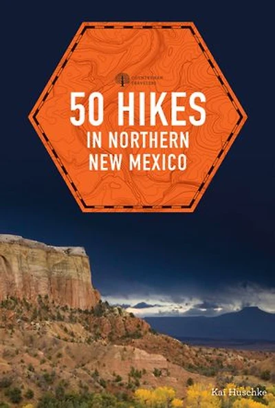 50 Hikes Northern New Mexico