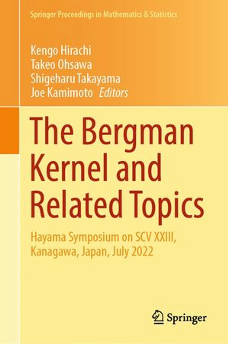 The Bergman Kernel and Related Topics: Hayama Symposium on SCV XXIII, Kanagawa, Japan