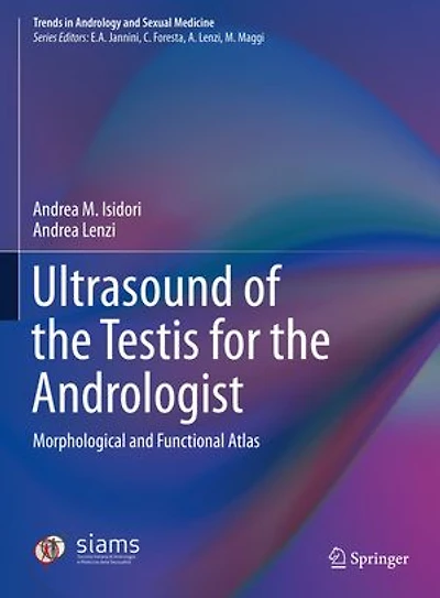 Ultrasound Of The Testis For Andrologist: Morphological And Functional Atlas
