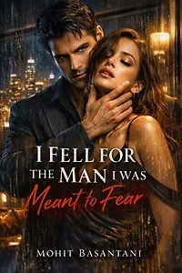 I Fell for the Man I Was Meant to Fear