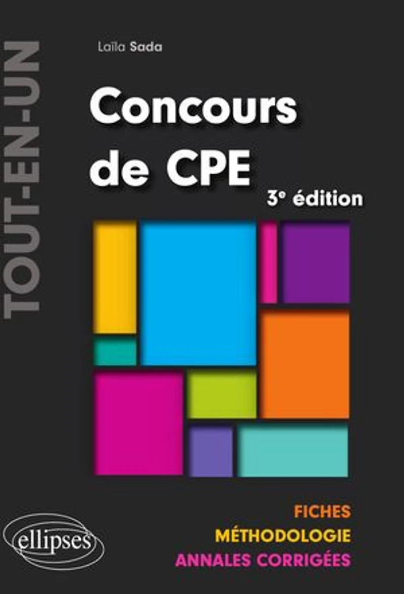 Concours CPE Tout-en-un - Fiches, Méthodologie, Annales corrigées 3e édition