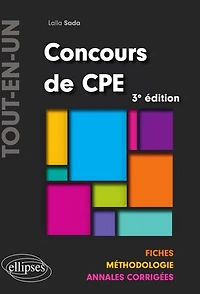 Concours CPE Tout-en-un - Fiches, Méthodologie, Annales corrigées 3e édition