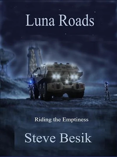 Luna Roads: Riding the Emptiness, #2