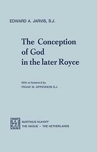 The Conception Of God Later Royce