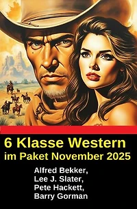 6 Klasse Western im Paket November 2025