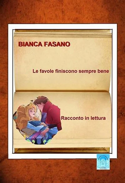 Le favole finiscono sempre bene: Racconto in lettura