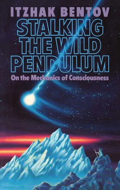 Stalking the Wild Pendulum: On Mechanics of Consciousness
