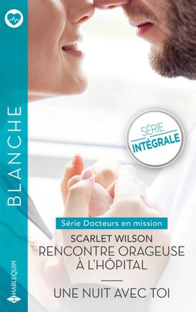 Docteurs en mission: série intégrale
