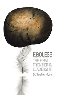 Egoless: The Final Frontier Leadership