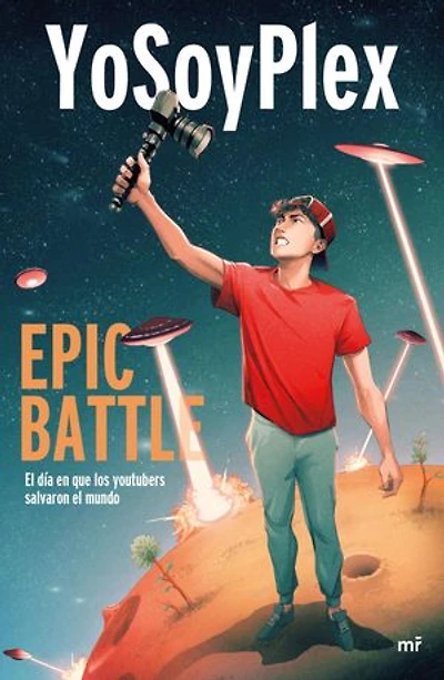 Epic Battle: El día que los youtubers salvaron el mundo