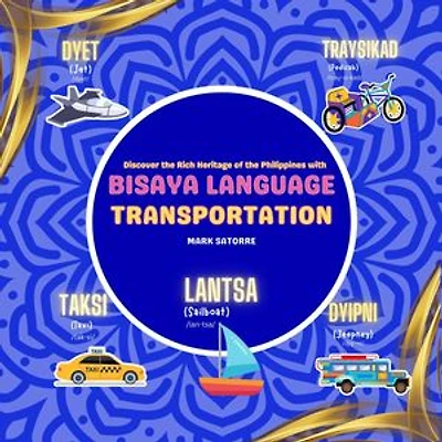 Bisaya Language: Transportation: Bisaya Language