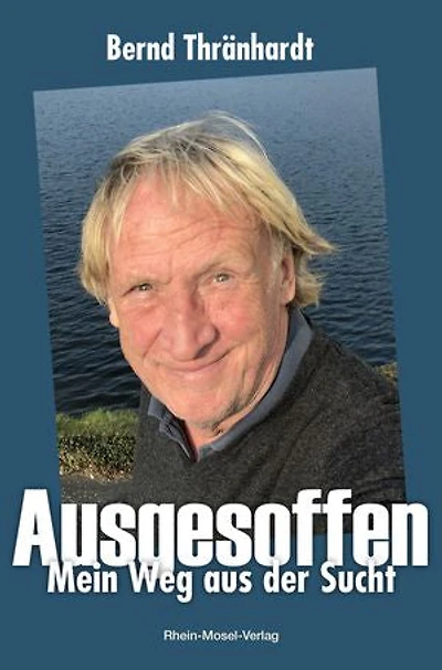 Ausgesoffen: Mein Weg aus der Sucht