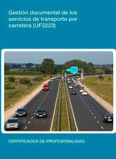 UF2223 - Gestión documental de los servicios de transporte por carretera