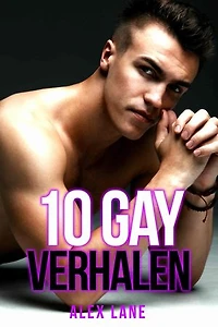 10 GAY Verhalen: Erotische Compilatie