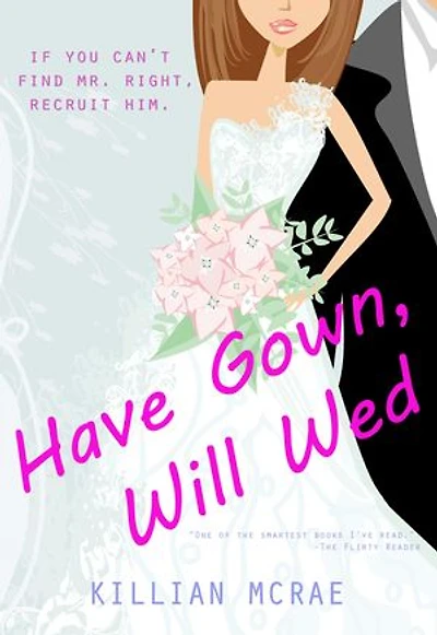 Have Gown, Will Wed