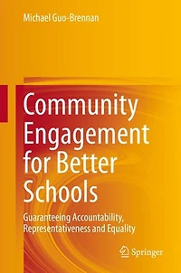 Community Engagement for Better Schools: Guaranteeing Accountability, Representativeness and Equality