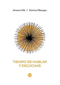 Tiempo de hablar y escuchar