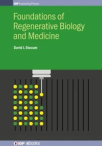 Foundations of Regenerative Biology and Medicine