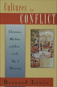 Cultures Conflict: Christians, Muslims, and Jews the Age of Discovery