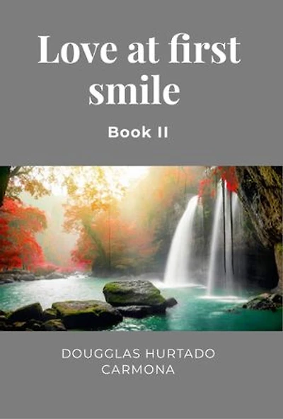 Love at first smile - Book II: Verse inspirations